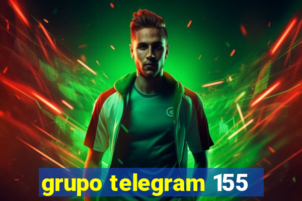 grupo telegram 155